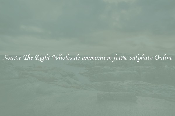 Source The Right Wholesale ammonium ferric sulphate Online
