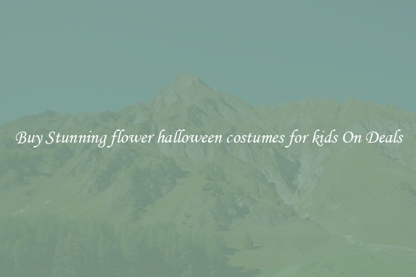 Buy Stunning flower halloween costumes for kids On Deals