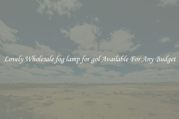 Lovely Wholesale fog lamp for gol Available For Any Budget